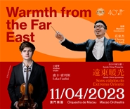 Sands China Presents: Macao Orchestra “Warmth from the Far East”