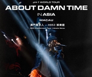 pH-1 WORLD TOUR - ABOUT DAMN TIME IN MACAU
